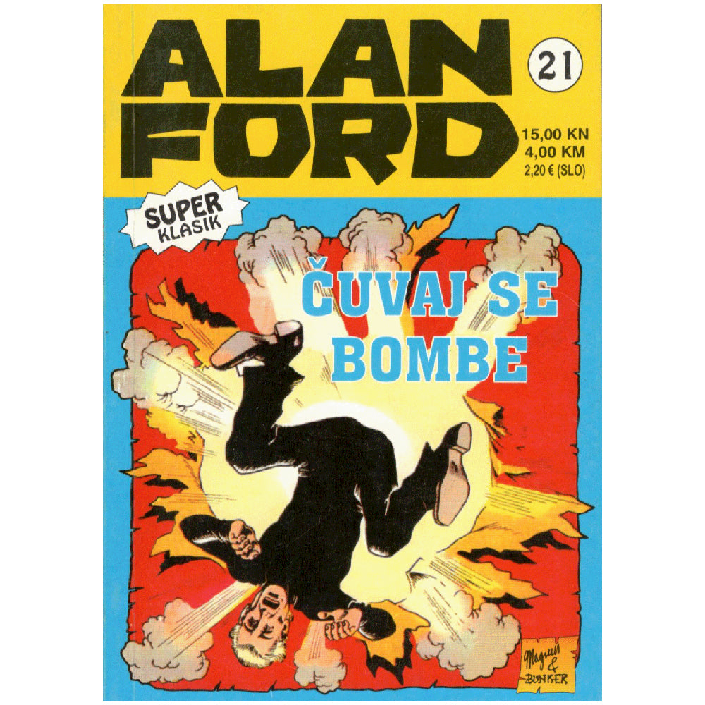 Alan Ford Super Classic 21 - Cuvaj se Bombe